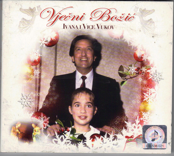 Ivana* I Vice Vukov - Vječni Božić (CD, Album, RE)