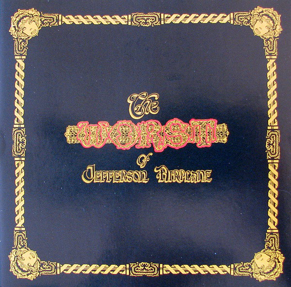 Jefferson Airplane - The Worst Of Jefferson Airplane (CD, Comp, RE, RM)