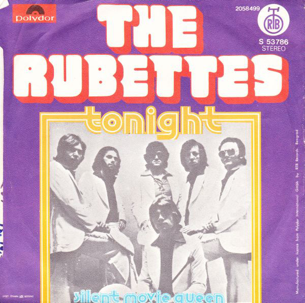 The Rubettes - Tonight / Silent Movie Queen (7