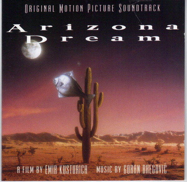 Goran Bregović - Arizona Dream (Original Motion Picture Soundtrack) (CD, Album)