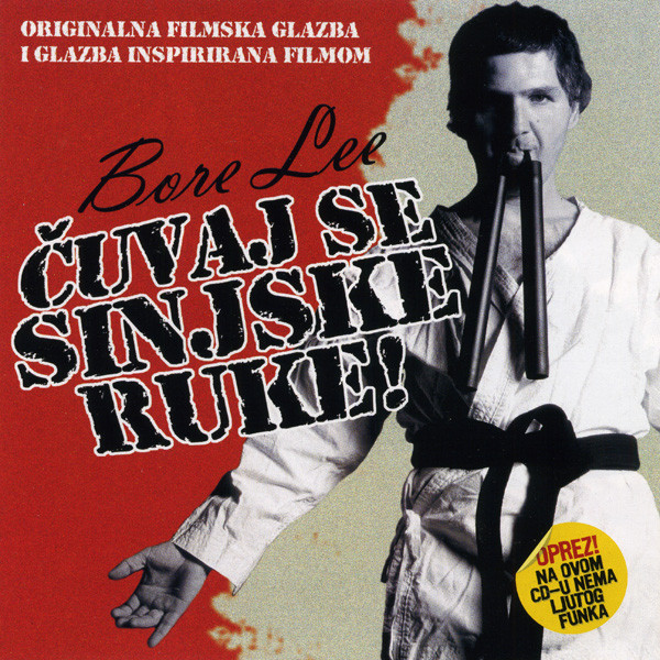 Bore Lee / Various - Čuvaj Se Sinjske Ruke! (CD, Album, Copy Prot.)