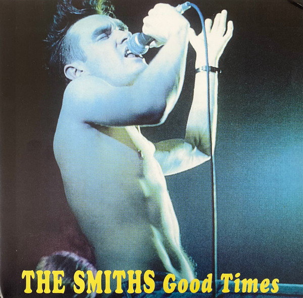 The Smiths - Good Times (7