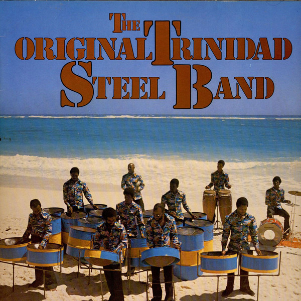 The Original Trinidad Steel Band - The Original Trinidad Steel Band (LP, Album)