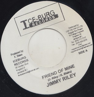 Jimmy Riley / Courtney Melody - Friend Of Mine / Chucky No Lucky (7