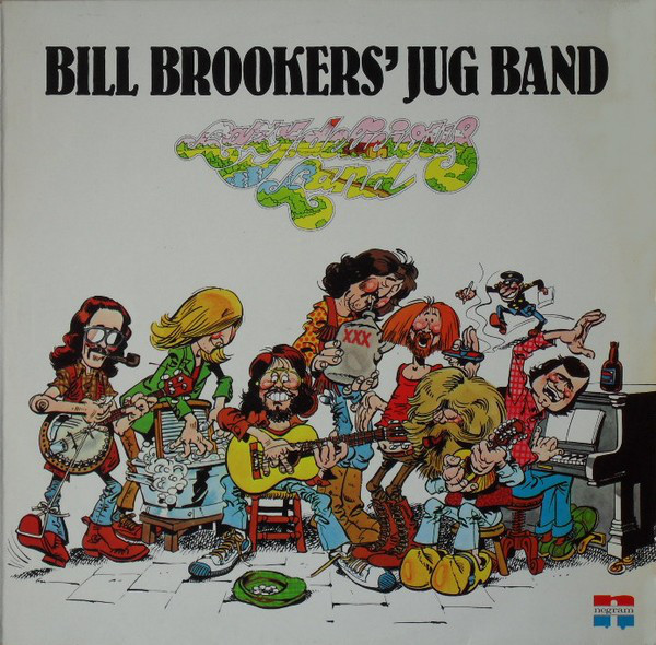 Bill Brookers' Jug Band* - Lazy Delicious Land (LP)