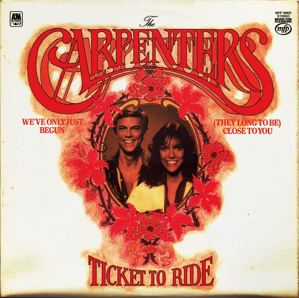 The Carpenters* - Ticket To Ride (LP, Album, Comp)