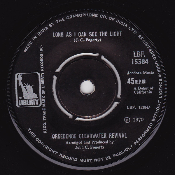Creedence Clearwater Revival - Long As I Can See The Light / Lookin' Out My Back Door (7