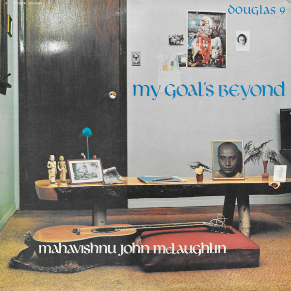 Mahavishnu John McLaughlin* - My Goal's Beyond (LP, Album, Gat)