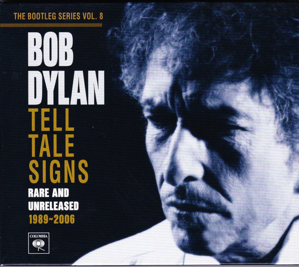 Bob Dylan - Tell Tale Signs (Rare And Unreleased 1989-2006) (2xCD, Album)