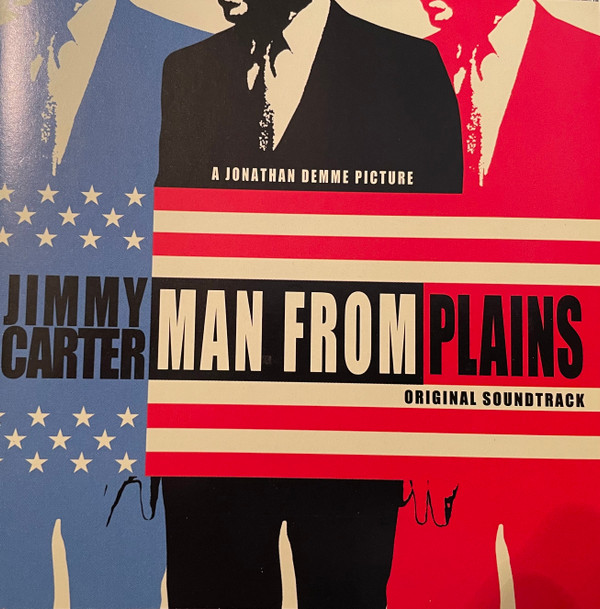 Dan Bern, Brother Ali, The Idan Raichel Project, Djamel Ben Yelles, Florent Prabel, Gillian Welch, David Rawlings, Alejandro Escovedo, Amir El-Saffar - Jimmy Carter: Man From Plains (CD, Album, Comp, Mono)