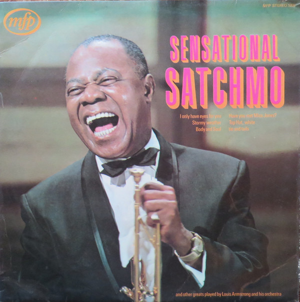 Louis Armstrong And His Orchestra - Sensational Satchmo (LP)