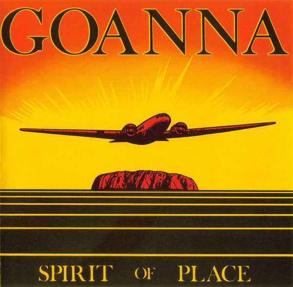 Goanna - Spirit Of Place (CD, Album, RE)