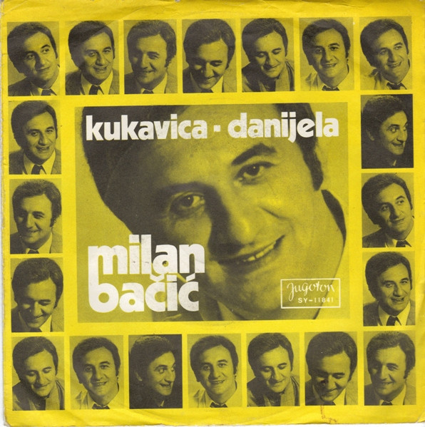 Milan Bačić - Kukavica / Danijela (7