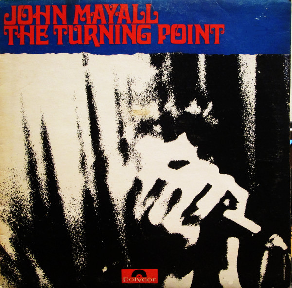 John Mayall - The Turning Point (LP, Album)