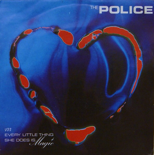 The Police - Every Little Thing She Does Is Magic (7