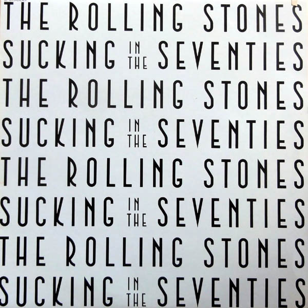 The Rolling Stones - Sucking In The Seventies (LP, Comp)