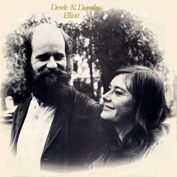 Derek* And Dorothy Elliott - Derek & Dorothy Elliott (LP, Album, RE, Yel)