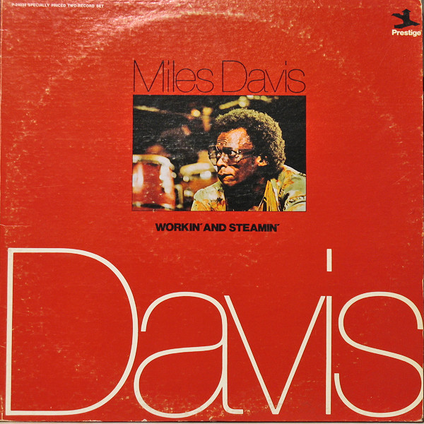 Miles Davis - Workin' And Steamin' (2xLP, Comp, RE, RM)
