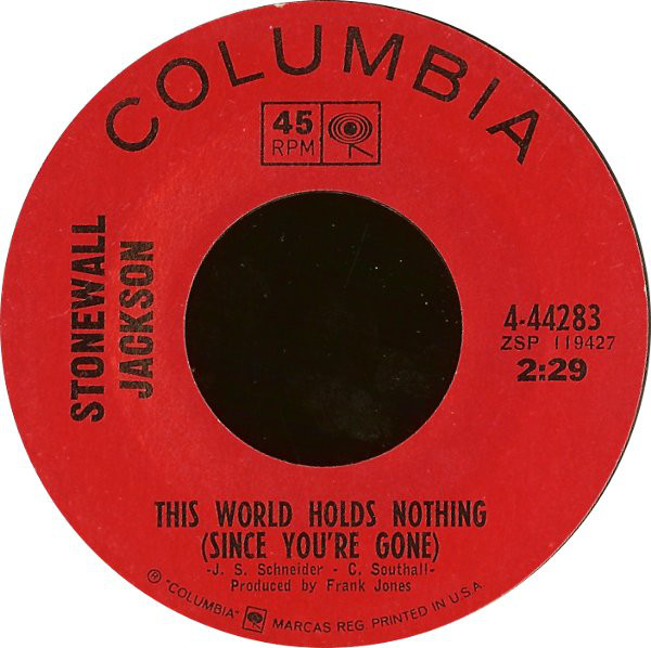 Stonewall Jackson - This World Holds Nothing (Since You're Gone) (7