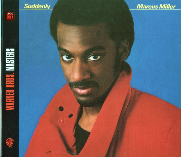 Marcus Miller - Suddenly (CD, Album, RE, Dig)
