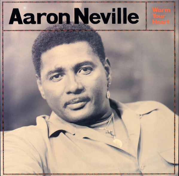 Aaron Neville - Warm Your Heart (LP, Album)