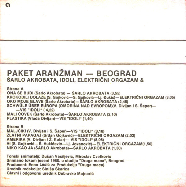 Šarlo Akrobata & Idoli & Električni Orgazam - Paket Aranžman - Beograd (Cass, Album)