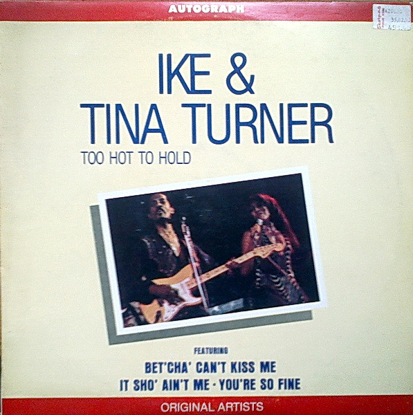 Ike & Tina Turner - Autograph - Too Hot To Hold (LP, Album, RE)