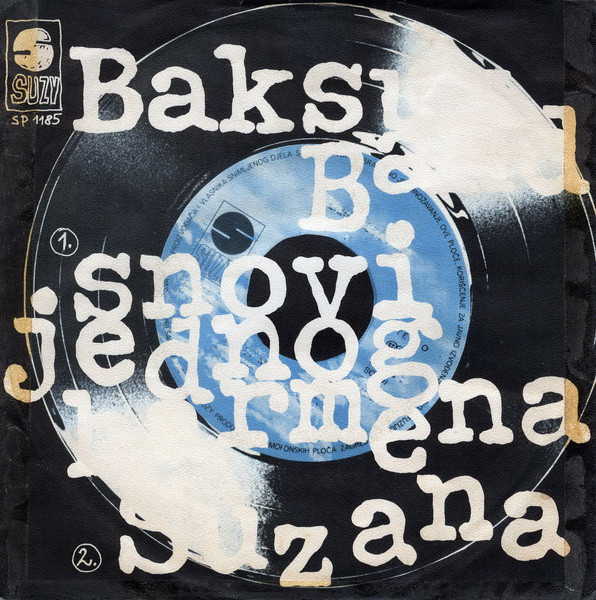 Baksuz Band - Snovi Jednog Barmena / Suzana (7