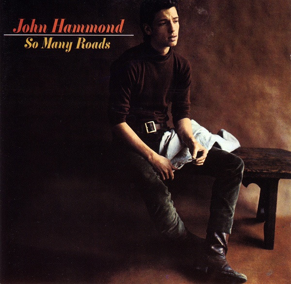 John Hammond* - So Many Roads (CD, Album, RE)