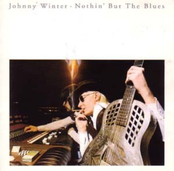 Johnny Winter - Nothin' But The Blues (LP, Album)