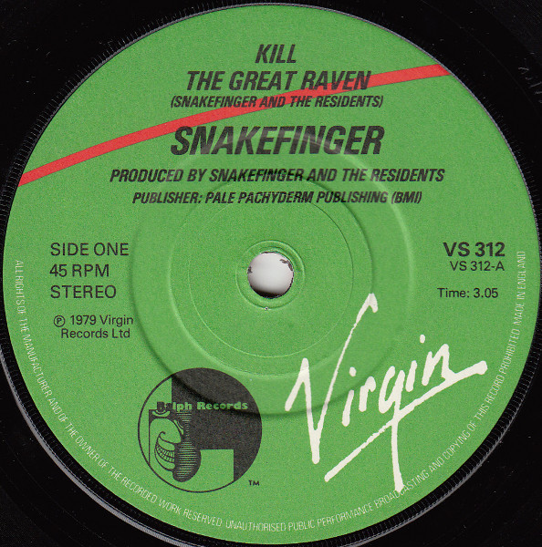 Snakefinger - Kill The Great Raven / What Wilbur? (7