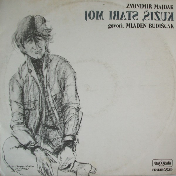 Zvonimir Majdak, Mladen Budiščak - Kužiš Stari, Moj (LP, Album)