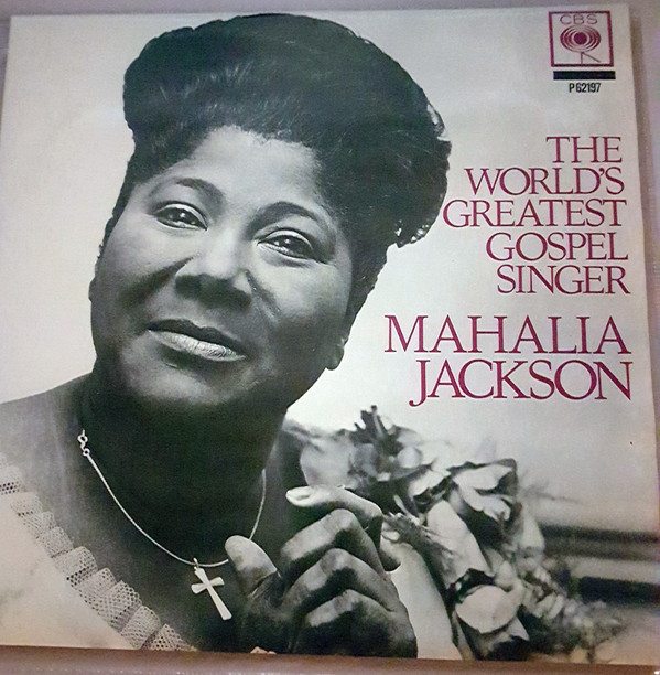 Mahalia Jackson - The World's Greatest Gospel Singer (LP, Album, RE, wra)