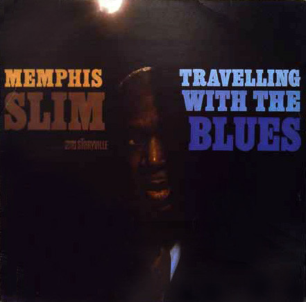 Memphis Slim - Travelling With The Blues (LP, Album)