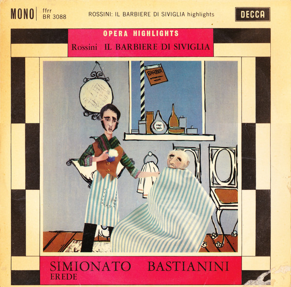 Rossini* / Simionato* / Bastianini* / Erede* - Il Babiere Di Siviglia (Highlights) (10
