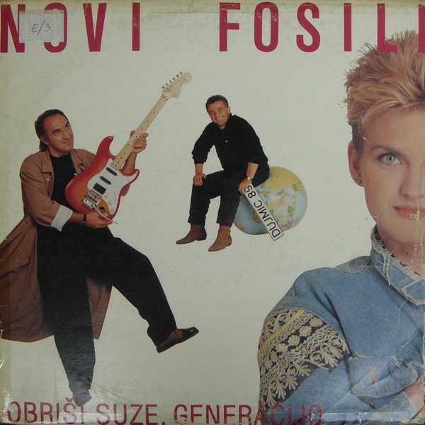 Novi Fosili - Obriši Suze, Generacijo (LP, Album)