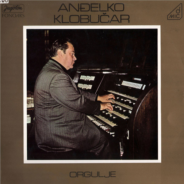 Anđelko Klobučar - Orgulje (LP, Album)