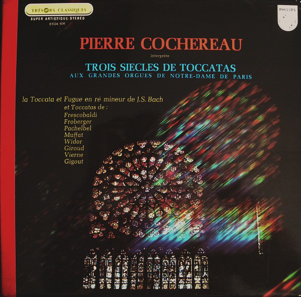 Pierre Cochereau - Trois Siècles De Toccatas Aux Grandes Orgues De Notre-Dame De Paris (LP)