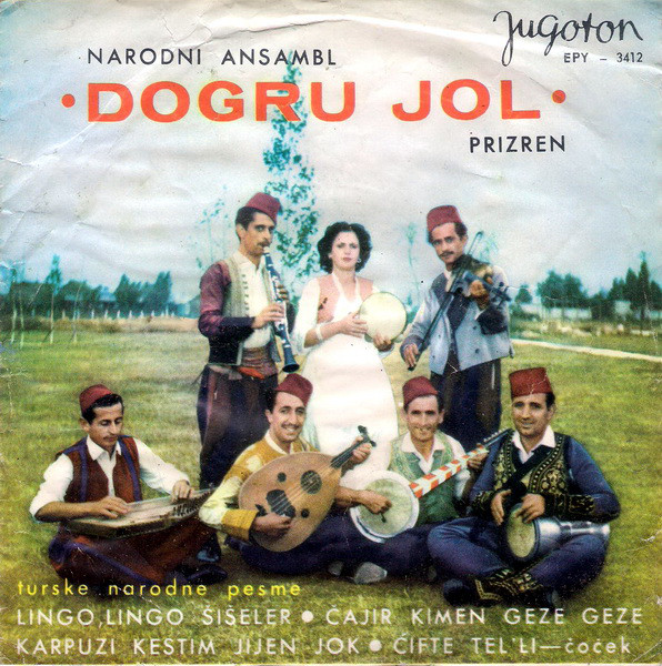 Narodni Ansambl »Dogru Jol« - Prizren* - Turske Narodne Pesme (7