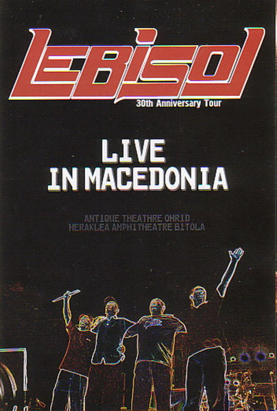 Leb I Sol - 30th Anniversary Tour - Live In Macedonia (DVD-V, Album, PAL)