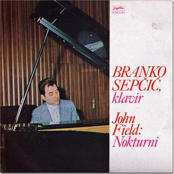 Branko Sepčić - John Field (2) - Nokturni (LP, Album)