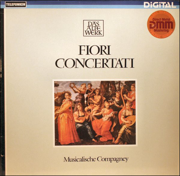 Musicalische Compagney - Fiori Concertati (LP, Album, Gat)