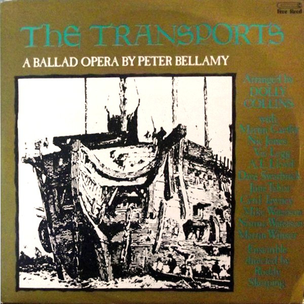 Peter Bellamy - The Transports: A Ballad Opera By Peter Bellamy (2xLP, Album)