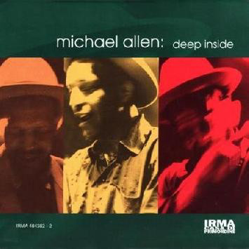 Michael Allen (2) - Deep Inside (CD, Album)