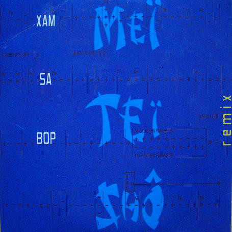 Meï Teï Shô* - Xam Sa Bop Remix (CD, EP)