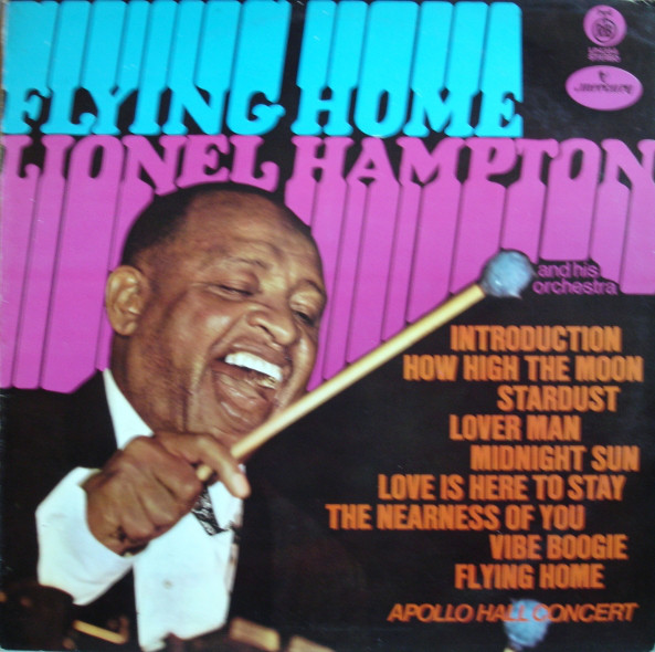 Lionel Hampton And His Orchestra - Flying Home - Apollo Hall Concert (LP, Album, RE)
