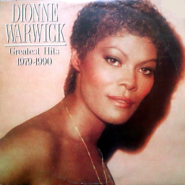 Dionne Warwick - Greatest Hits 1979-1990 (LP, Comp)