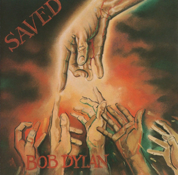 Bob Dylan - Saved (CD, Album, RE)