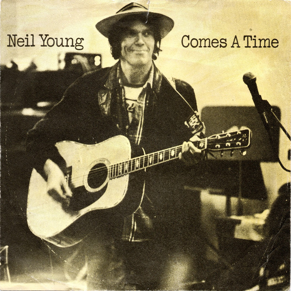 Neil Young - Comes A Time (7