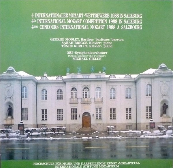 George Mosley, Sarah Briggs (2), Tünde Kurucz, ORF-Symphonieorchester*, Michael Gielen - 4. Internationaler Mozart-Wettbewerb 1988 In Salzburg (LP, Album)